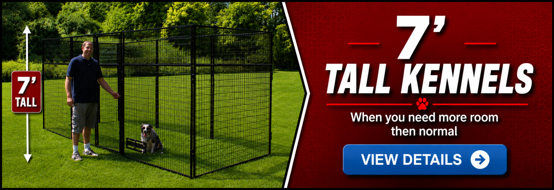 7 Tall Dog Kennels